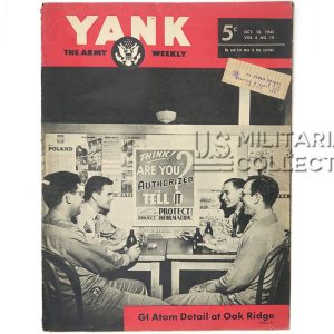 Yank Magazine 26 octobre, 1945. « Détail de l&rsquo;atome GI à Oak Ridge ».